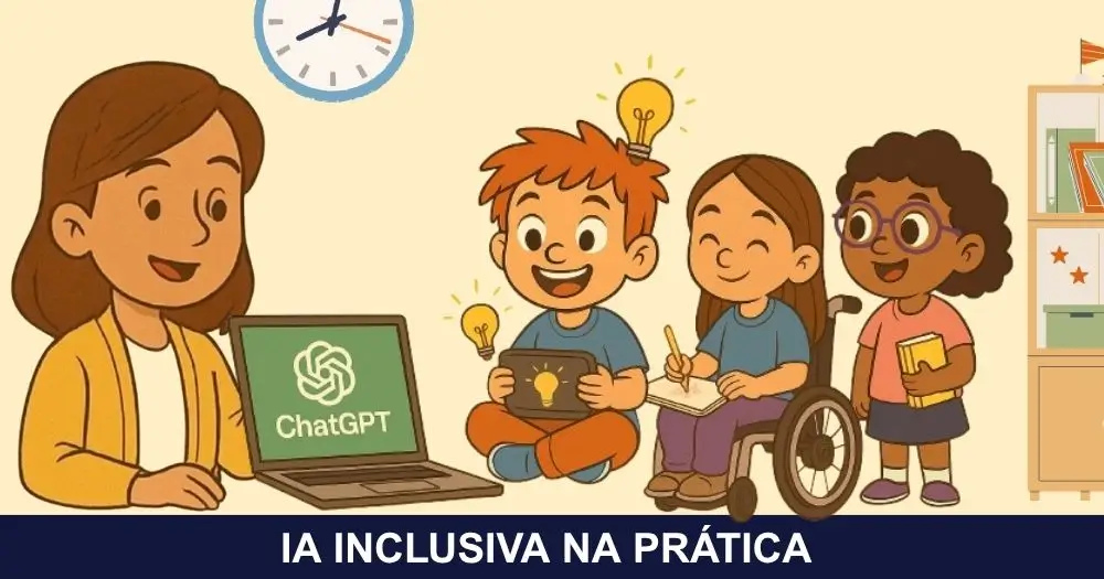 Ilustração inclusiva com professora usando o ChatGPT para criar atividades adaptadas para alunos com dislexia, representados por Beni, Sofia e Loli da Turminha Inclusiva.