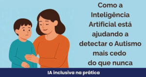 Ilustração de mãe e criança simbolizando o apoio da inteligência artificial no diagnóstico precoce do autismo.