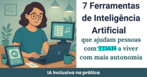Mulher usando ferramentas de inteligência artificial no computador para organizar a rotina com TDAH.