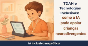 Menino com TDAH usando tablet com tecnologia assistiva em sala de aula inclusiva.